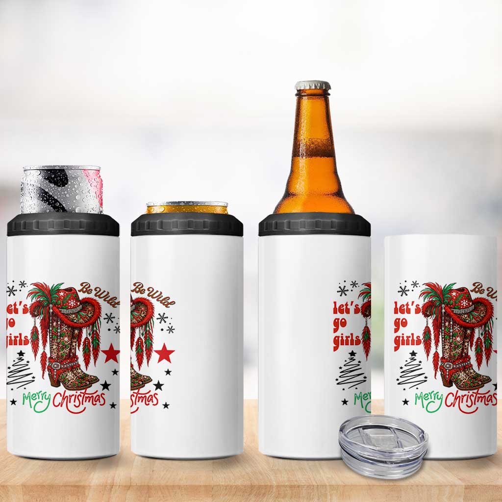 Let Us Go Girls 4 in 1 Can Cooler Tumbler Christmas Cowgirl Boots - Wonder Print Shop