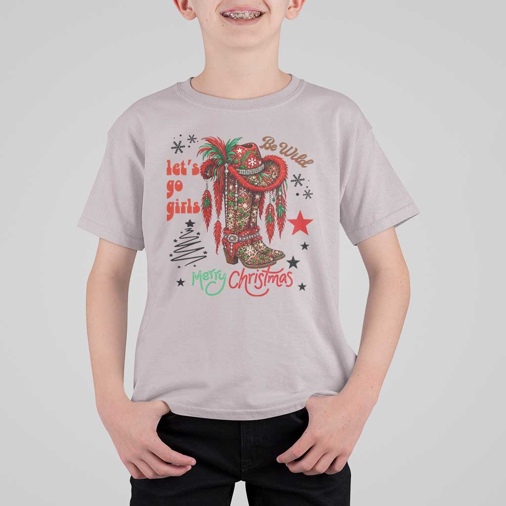 Let Us Go Girls T Shirt For Kid Christmas Cowgirl Boots - Wonder Print Shop