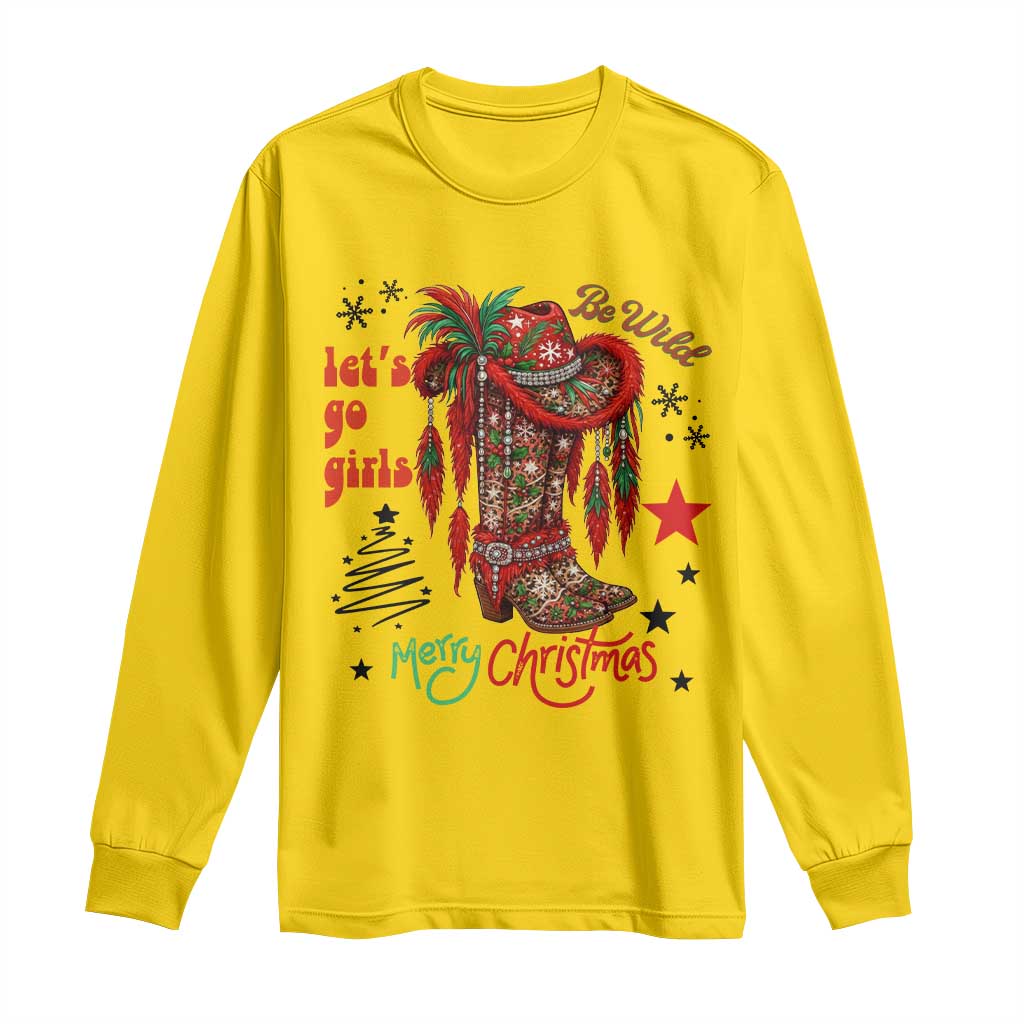 Let Us Go Girls Long Sleeve Shirt Christmas Cowgirl Boots - Wonder Print Shop