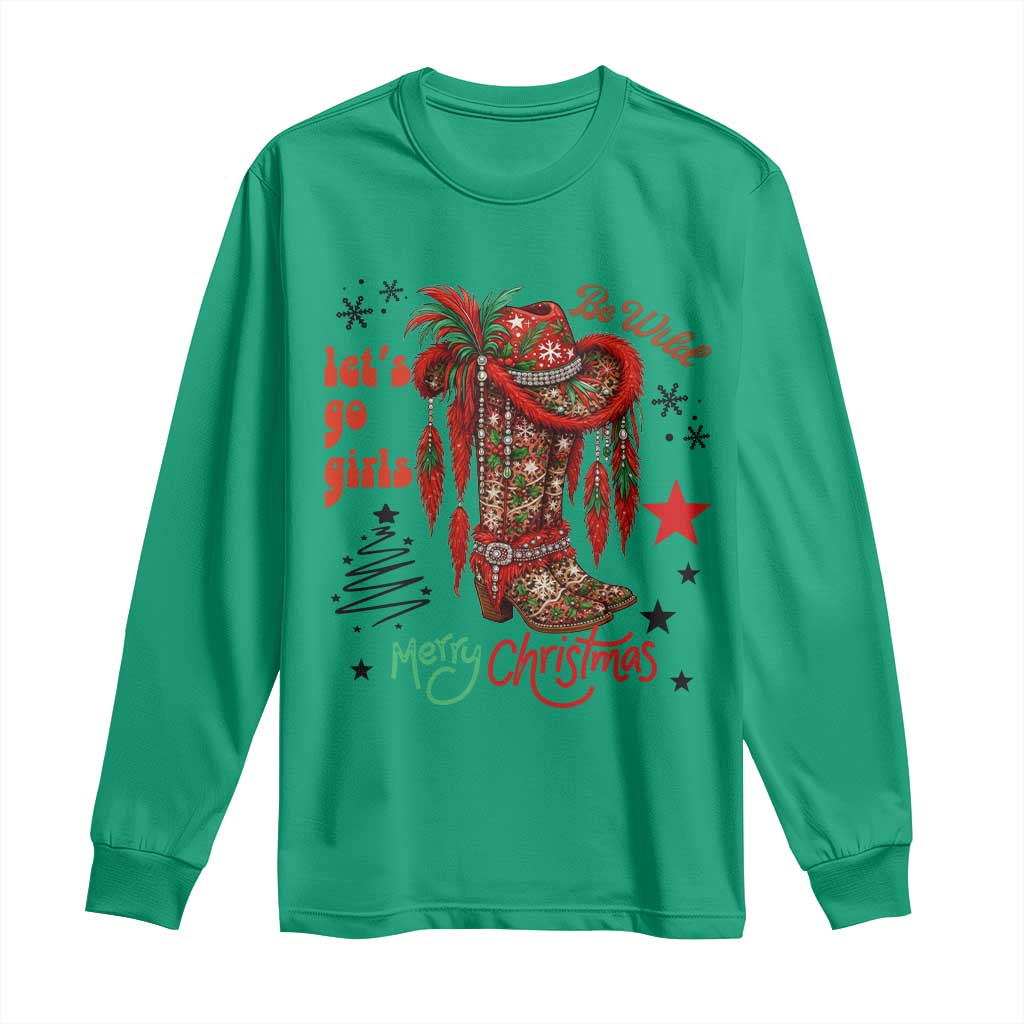 Let Us Go Girls Long Sleeve Shirt Christmas Cowgirl Boots - Wonder Print Shop