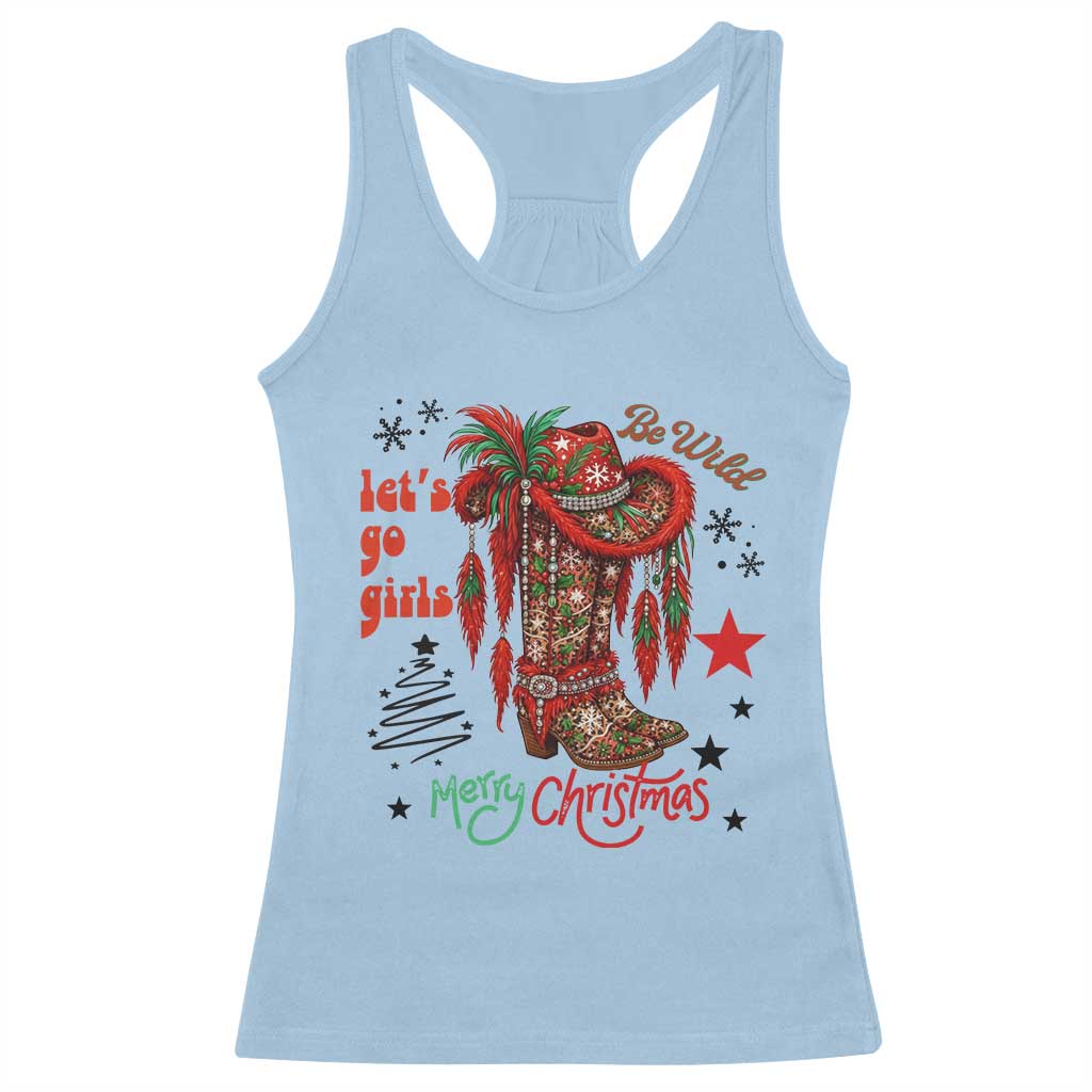 Let Us Go Girls Racerback Tank Top Christmas Cowgirl Boots - Wonder Print Shop