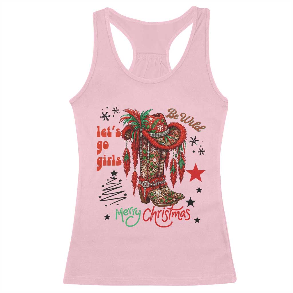 Let Us Go Girls Racerback Tank Top Christmas Cowgirl Boots - Wonder Print Shop