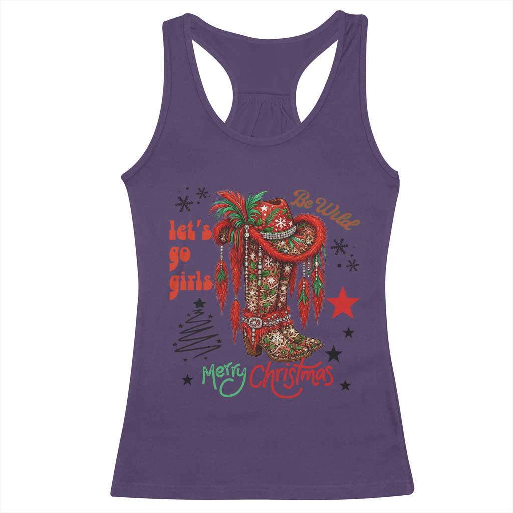 Let Us Go Girls Racerback Tank Top Christmas Cowgirl Boots - Wonder Print Shop