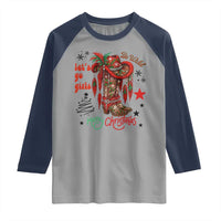 Let Us Go Girls Raglan Shirt Christmas Cowgirl Boots - Wonder Print Shop