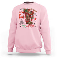 Let Us Go Girls Sweatshirt Christmas Cowgirl Boots - Wonder Print Shop