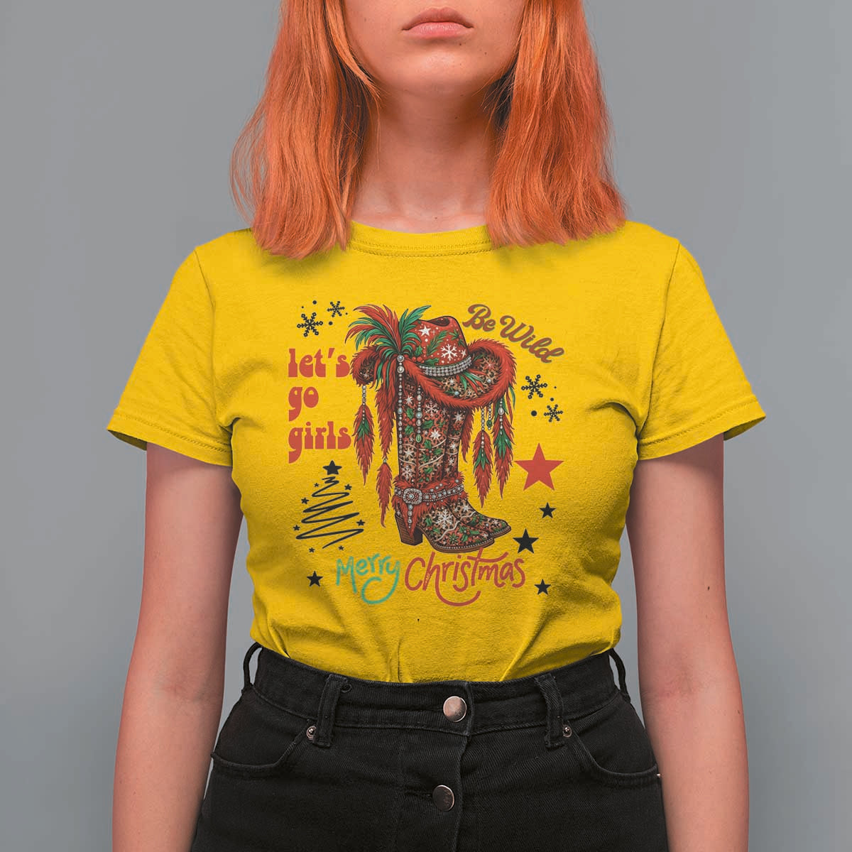 Let Us Go Girls T Shirt For Women Christmas Cowgirl Boots - Wonder Print Shop