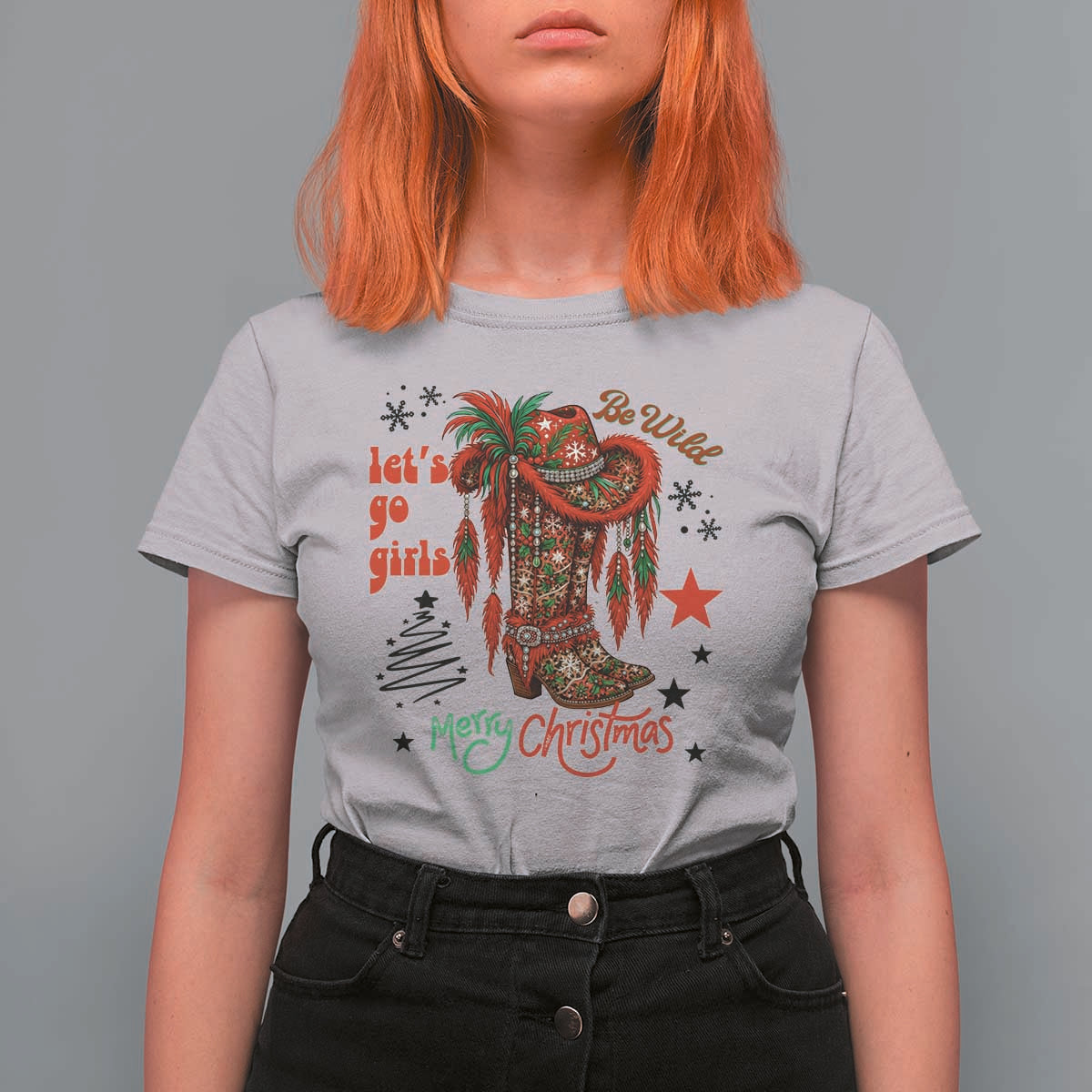 Let Us Go Girls T Shirt For Women Christmas Cowgirl Boots - Wonder Print Shop