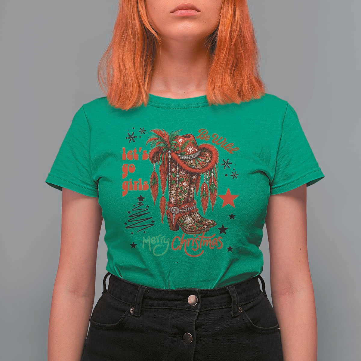 Let Us Go Girls T Shirt For Women Christmas Cowgirl Boots - Wonder Print Shop