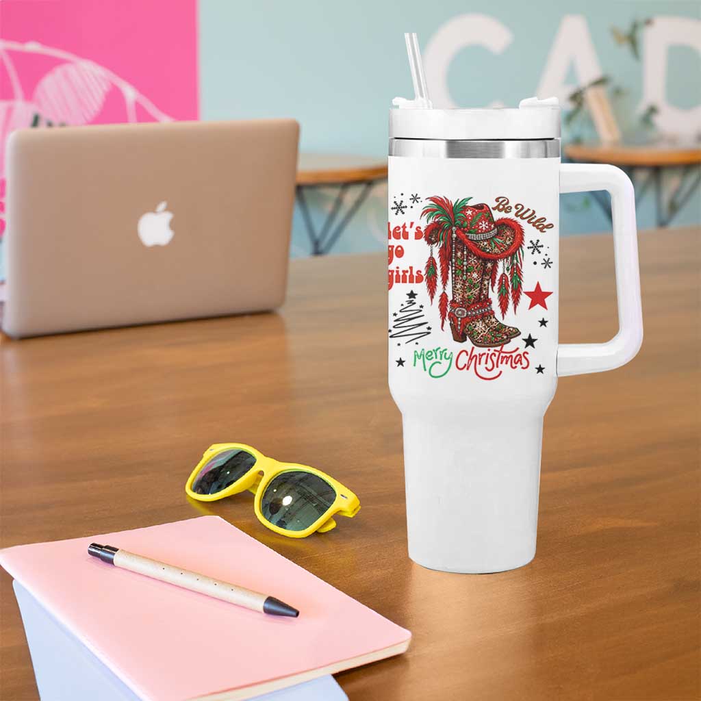 Let Us Go Girls Tumbler With Handle Christmas Cowgirl Boots - Wonder Print Shop
