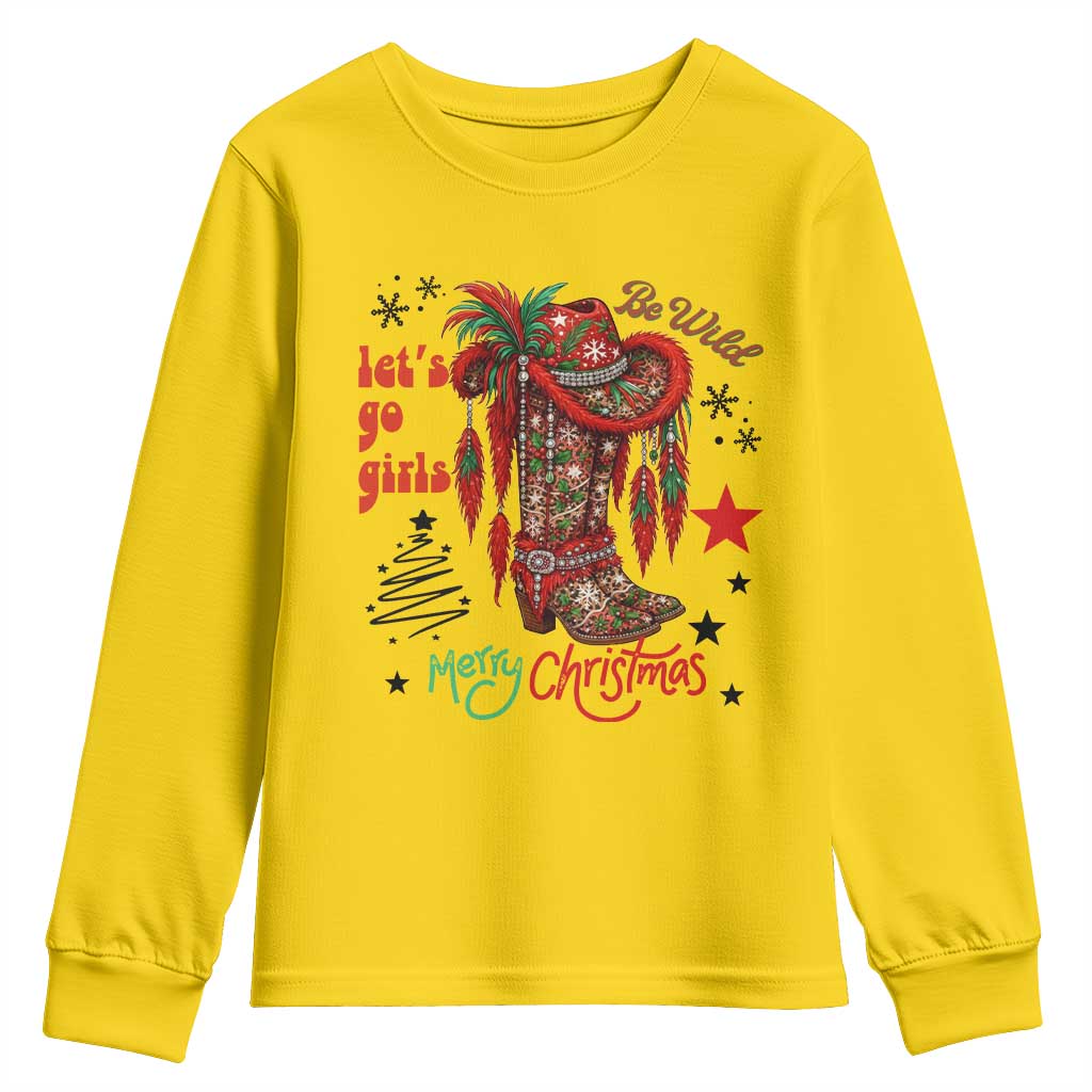 Let Us Go Girls Youth Sweatshirt Christmas Cowgirl Boots - Wonder Print Shop