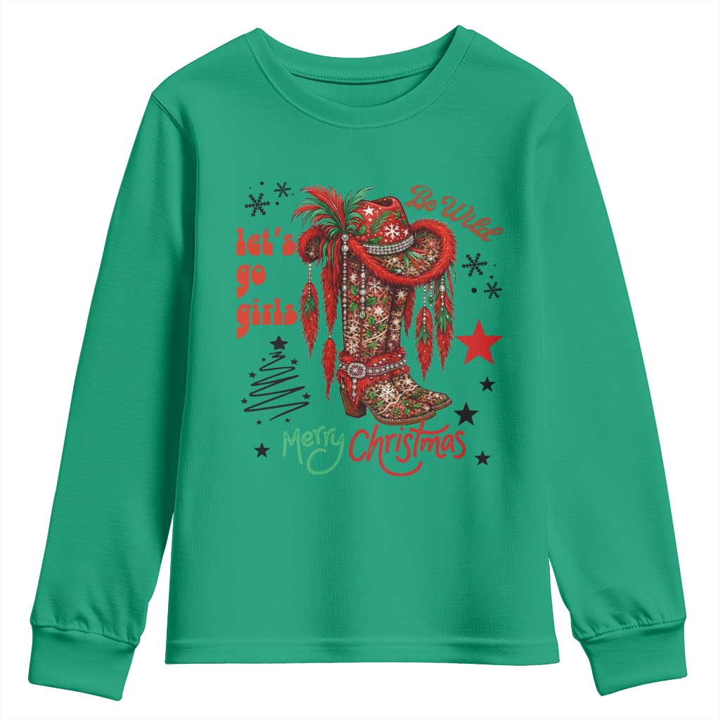 Let Us Go Girls Youth Sweatshirt Christmas Cowgirl Boots - Wonder Print Shop