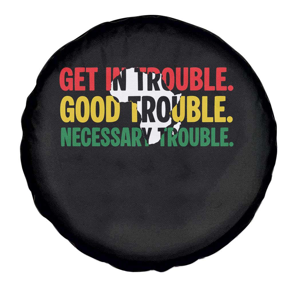 John Lewis Quote Affrican American Spare Tire Cover Get in Good Necessary Trouble