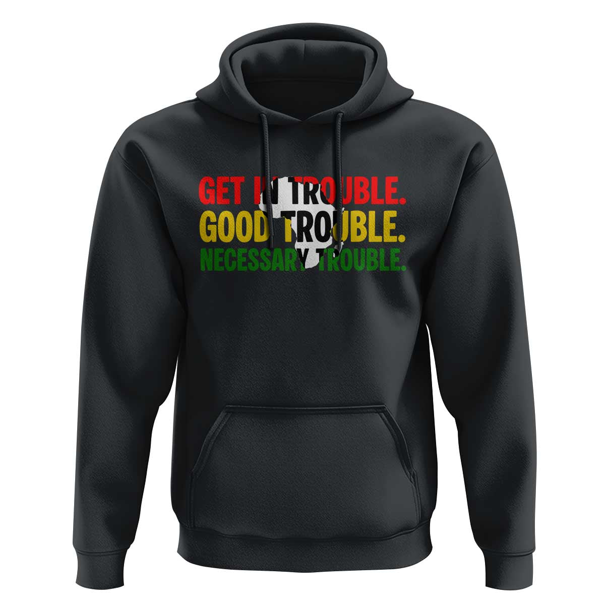 John Lewis Quote Affrican American Hoodie Get in Good Necessary Trouble