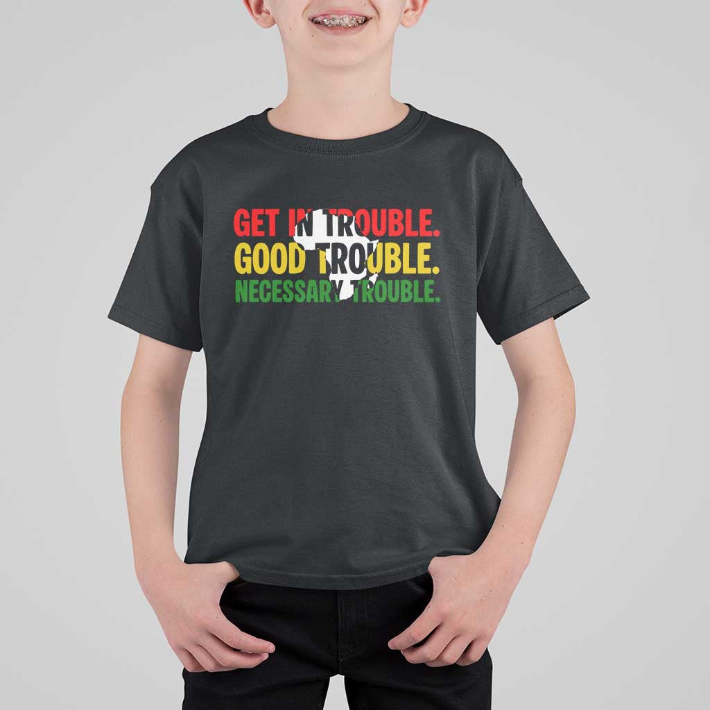 John Lewis Quote Affrican American T Shirt For Kid Get in Good Necessary Trouble