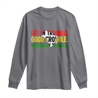 John Lewis Quote Affrican American Long Sleeve Shirt Get in Good Necessary Trouble