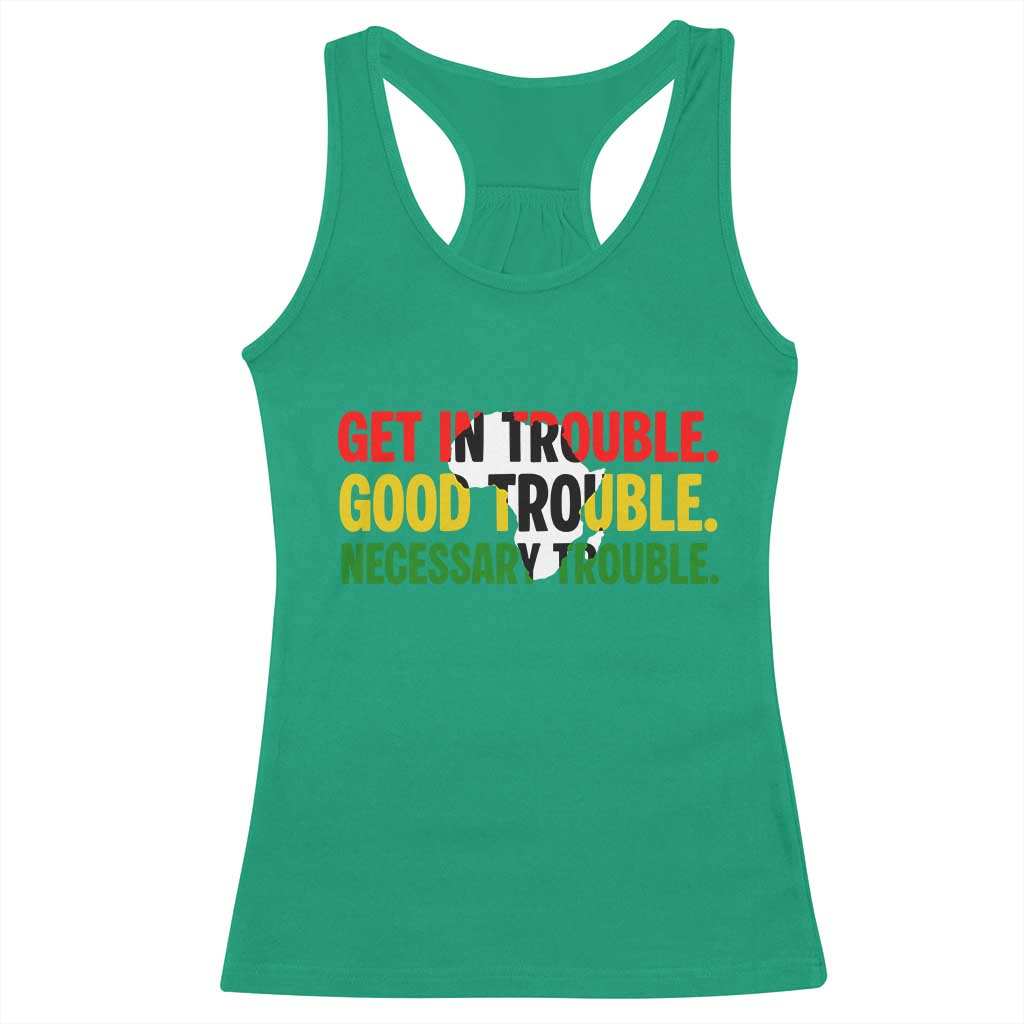 John Lewis Quote Affrican American Racerback Tank Top Get in Good Necessary Trouble