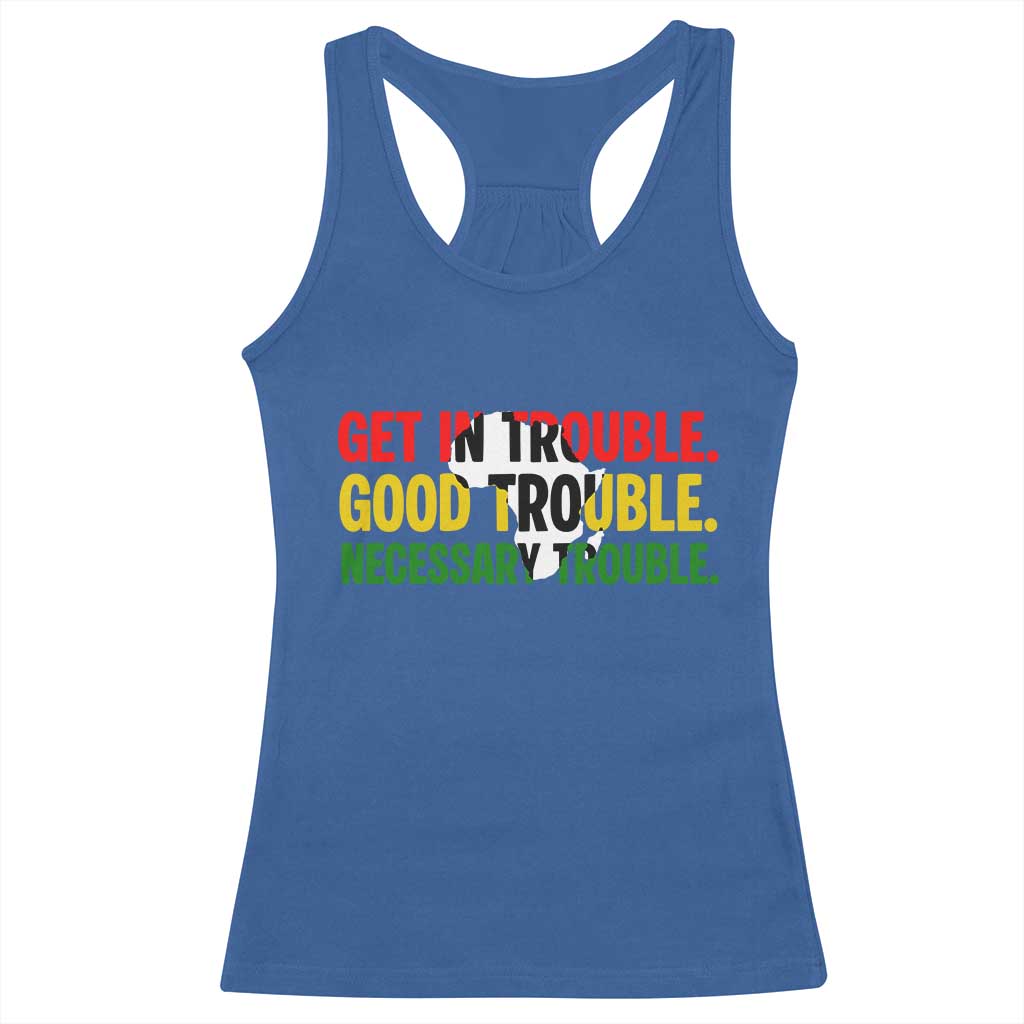 John Lewis Quote Affrican American Racerback Tank Top Get in Good Necessary Trouble