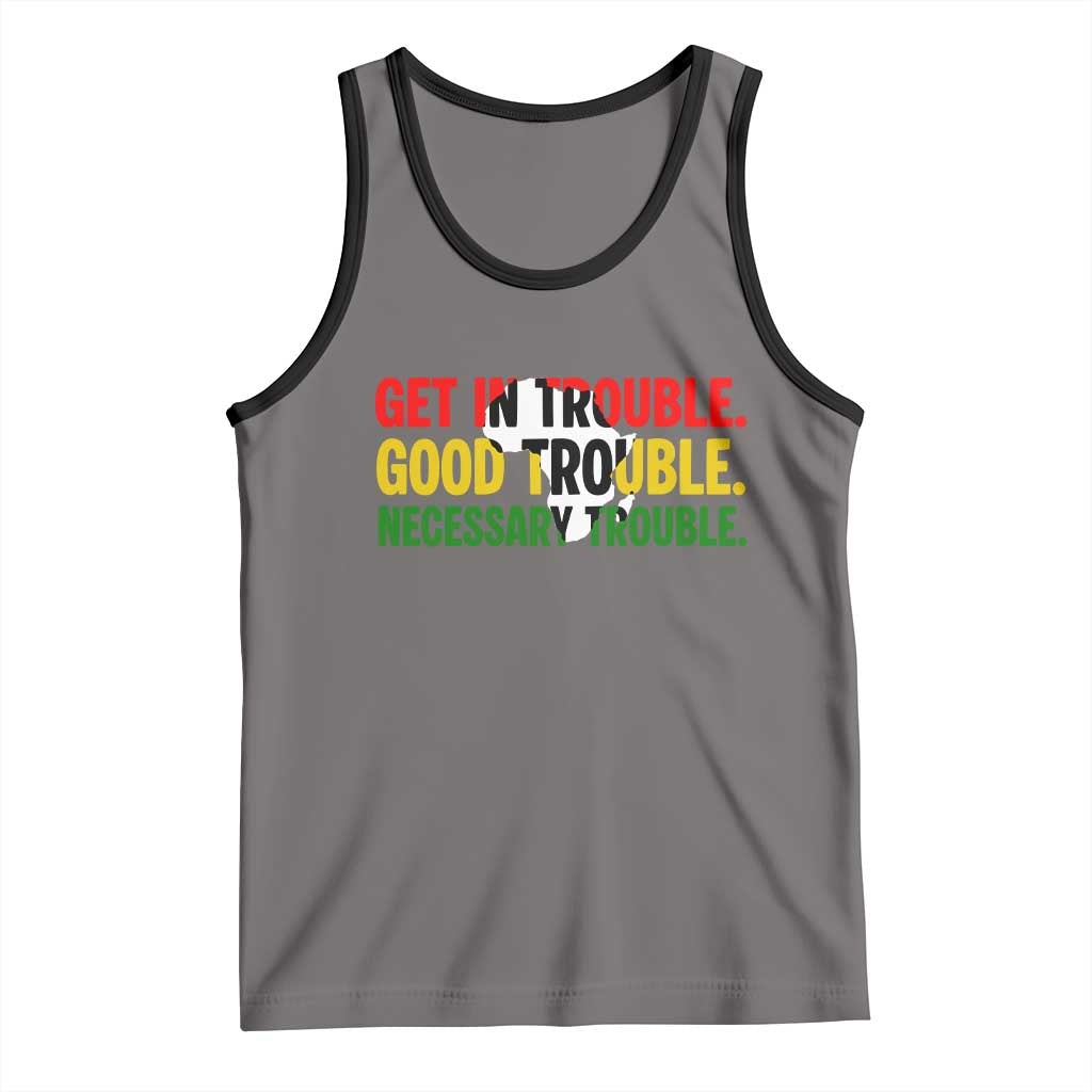 John Lewis Quote Affrican American Tank Top Get in Good Necessary Trouble