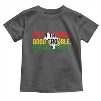 John Lewis Quote Affrican American Toddler T Shirt Get in Good Necessary Trouble