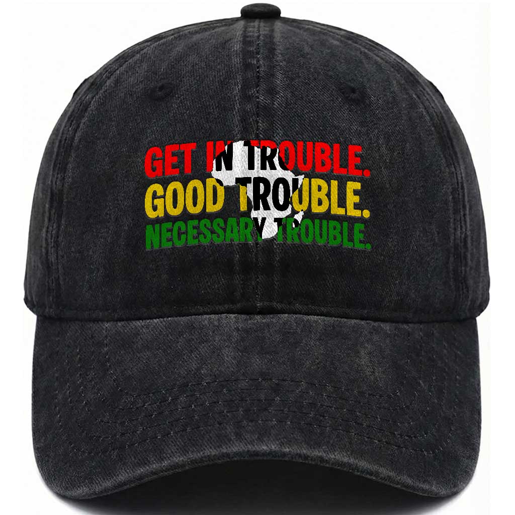 John Lewis Quote Affrican American Washed Cotton Baseball Cap Get in Good Necessary Trouble