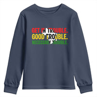 John Lewis Quote Affrican American Youth Sweatshirt Get in Good Necessary Trouble