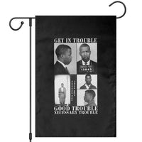 John Lewis Affrican American Garden Flag Get in Good Necessary Trouble