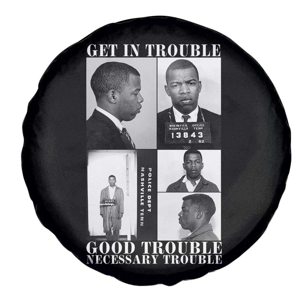 John Lewis Affrican American Spare Tire Cover Get in Good Necessary Trouble