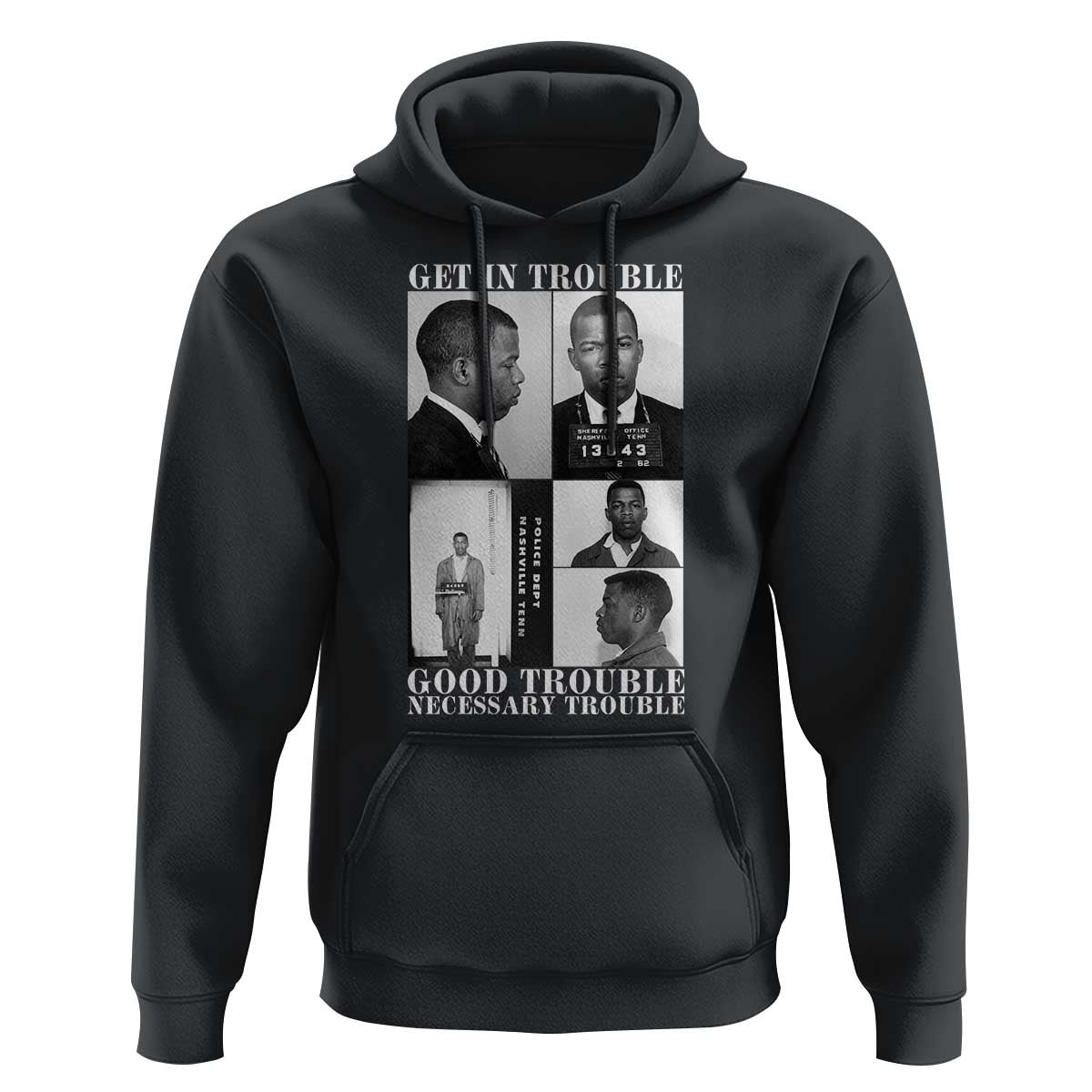 John Lewis Affrican American Hoodie Get in Good Necessary Trouble