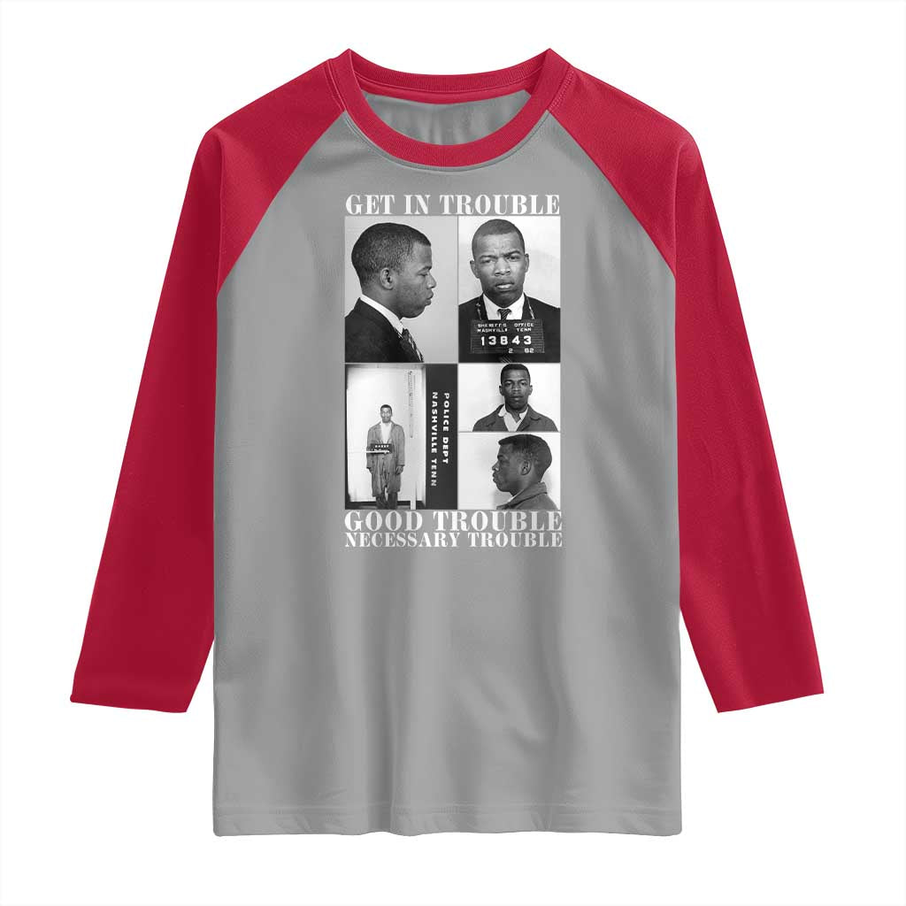 John Lewis Affrican American Raglan Shirt Get in Good Necessary Trouble