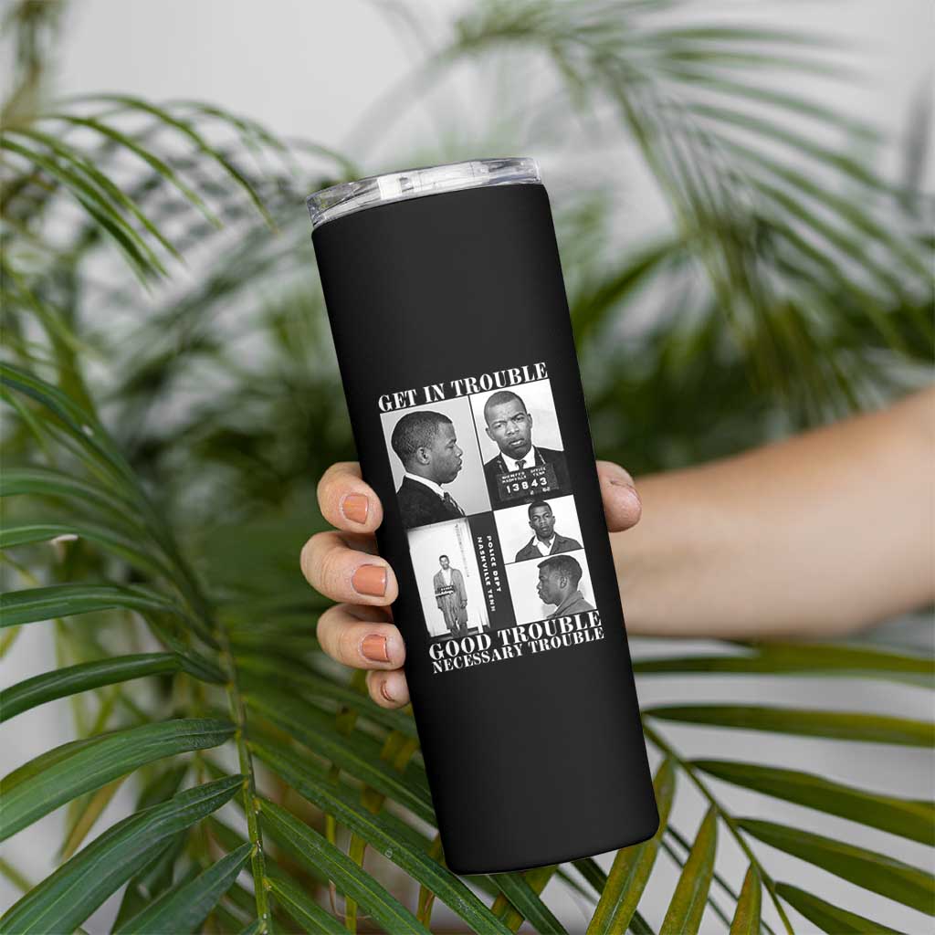 John Lewis Affrican American Skinny Tumbler Get in Good Necessary Trouble