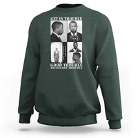 John Lewis Affrican American Sweatshirt Get in Good Necessary Trouble