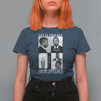 John Lewis Affrican American T Shirt For Women Get in Good Necessary Trouble