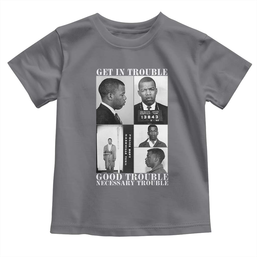 John Lewis Affrican American Toddler T Shirt Get in Good Necessary Trouble