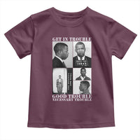 John Lewis Affrican American Toddler T Shirt Get in Good Necessary Trouble