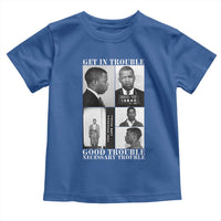 John Lewis Affrican American Toddler T Shirt Get in Good Necessary Trouble