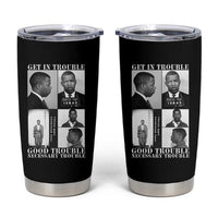 John Lewis Affrican American Tumbler Cup Get in Good Necessary Trouble