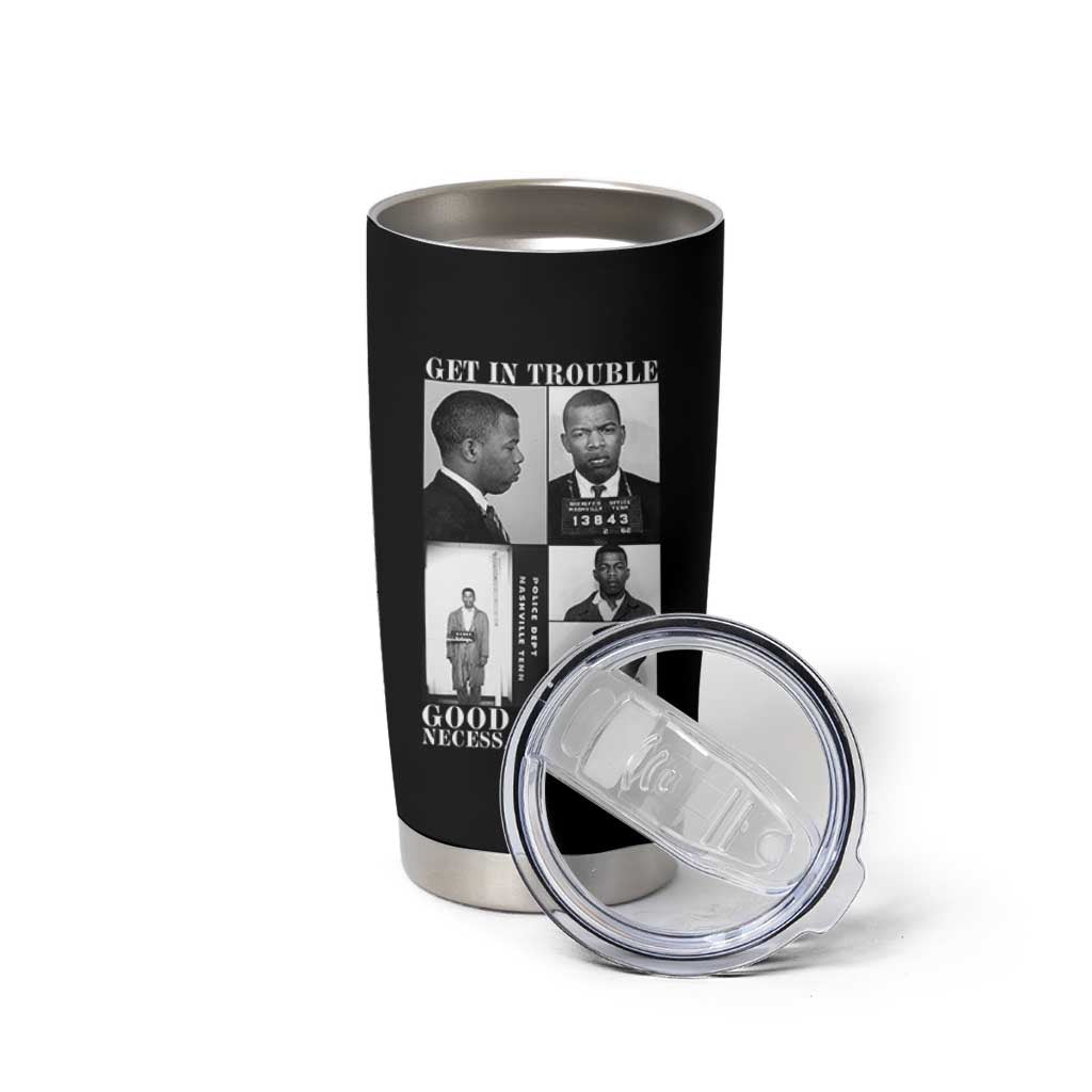John Lewis Affrican American Tumbler Cup Get in Good Necessary Trouble