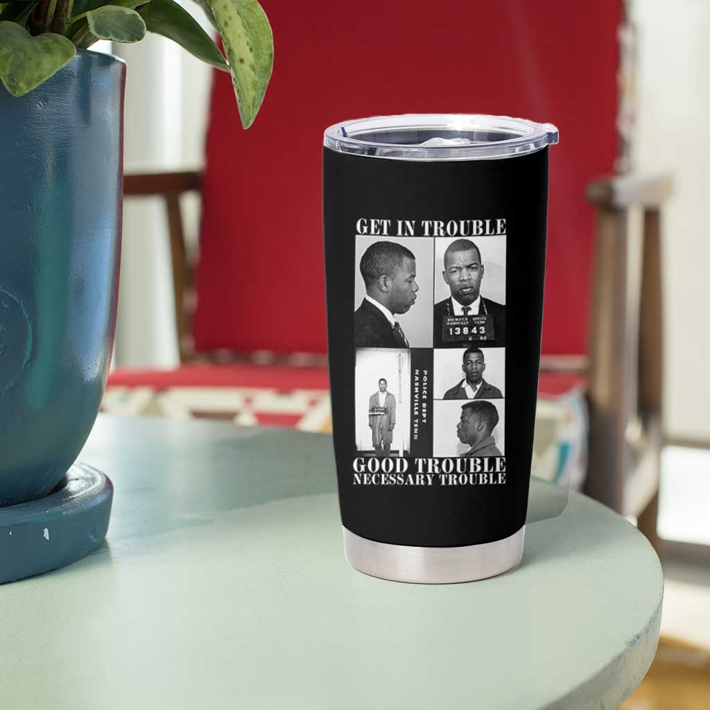 John Lewis Affrican American Tumbler Cup Get in Good Necessary Trouble