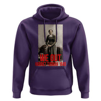 Harriet Tubman Quote Hoodie Black Woman History