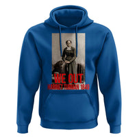 Harriet Tubman Quote Hoodie Black Woman History