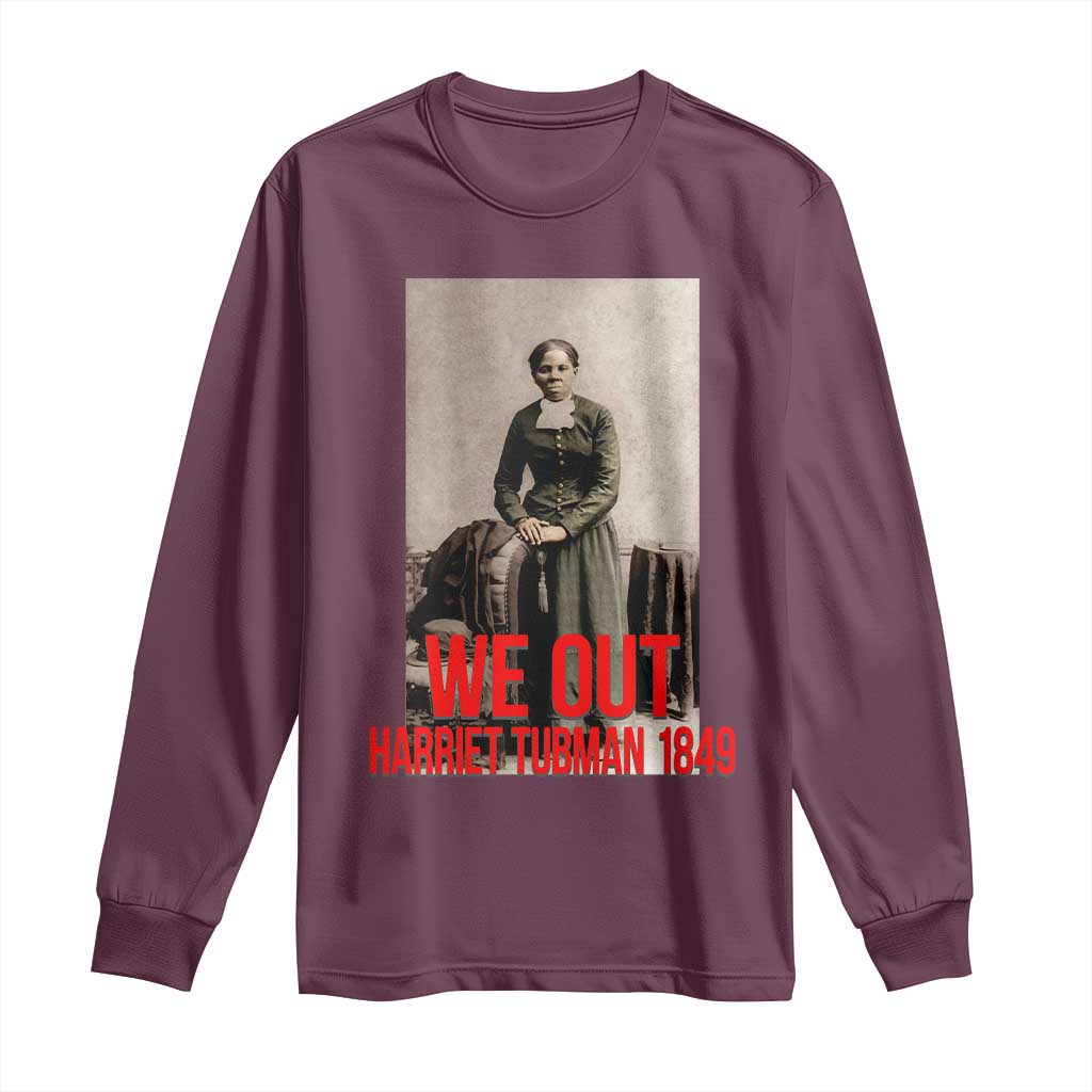 Harriet Tubman Quote Long Sleeve Shirt Black Woman History