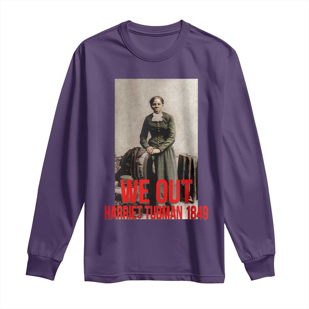 Harriet Tubman Quote Long Sleeve Shirt Black Woman History