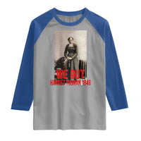 Harriet Tubman Quote Raglan Shirt Black Woman History