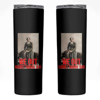 Harriet Tubman Quote Skinny Tumbler Black Woman History