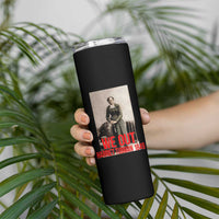 Harriet Tubman Quote Skinny Tumbler Black Woman History