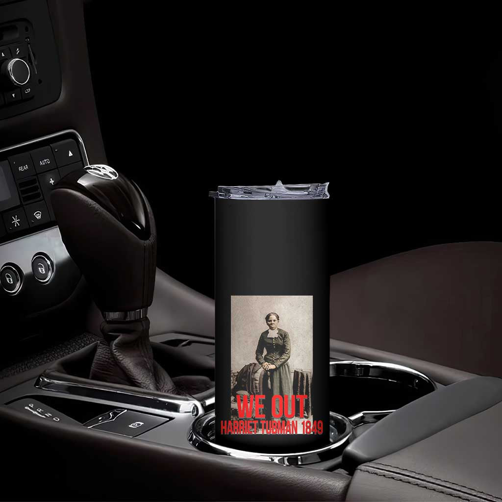 Harriet Tubman Quote Skinny Tumbler Black Woman History