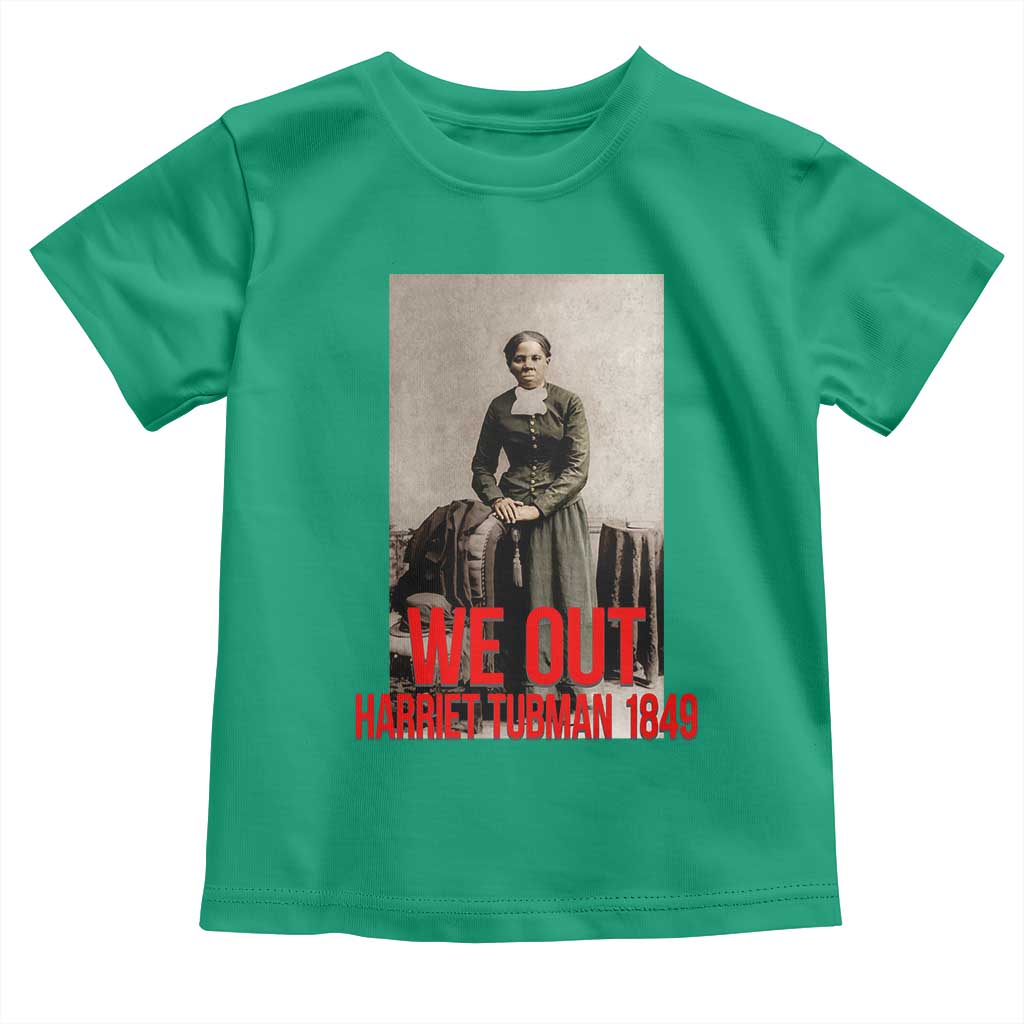Harriet Tubman Quote Toddler T Shirt Black Woman History