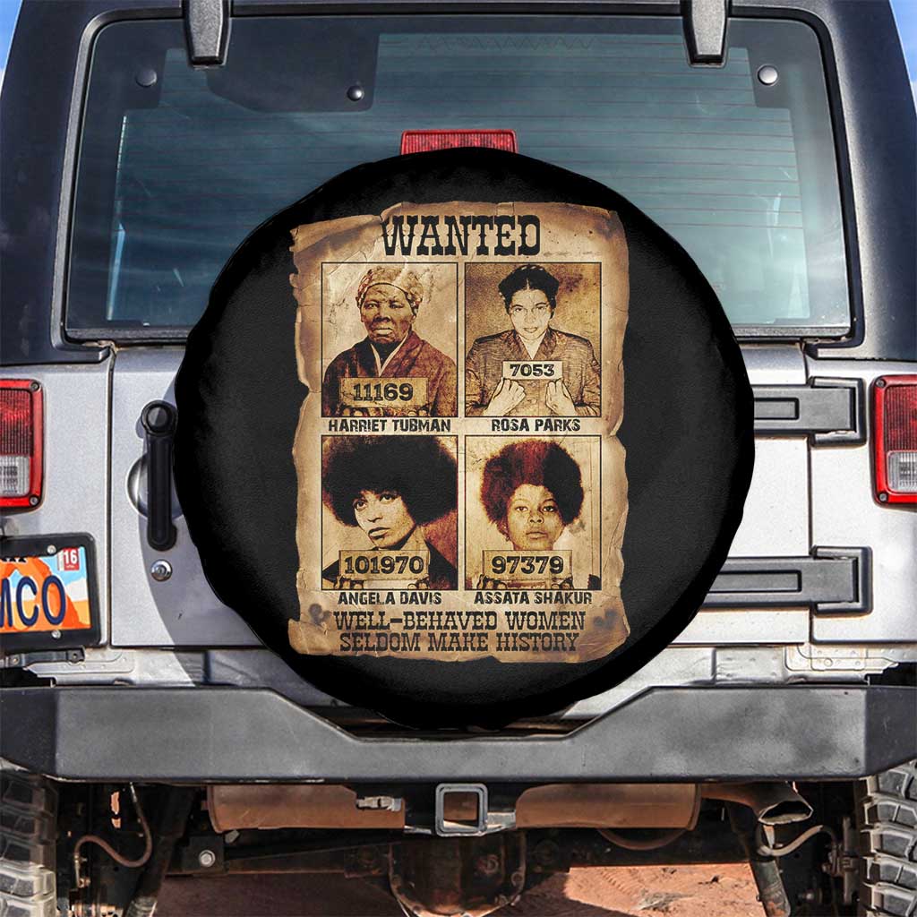 Black Woman History Spare Tire Cover Well Behaved Women Seldom Make History