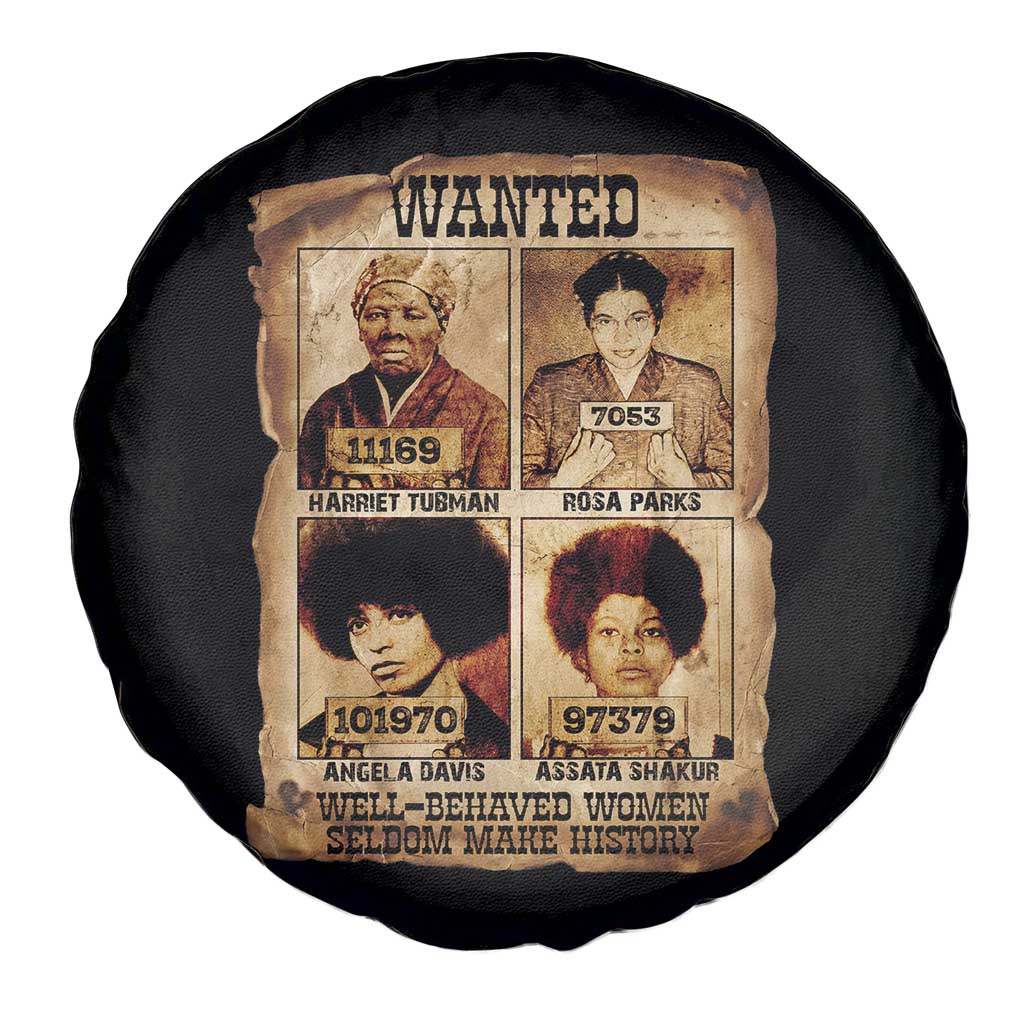 Black Woman History Spare Tire Cover Well Behaved Women Seldom Make History