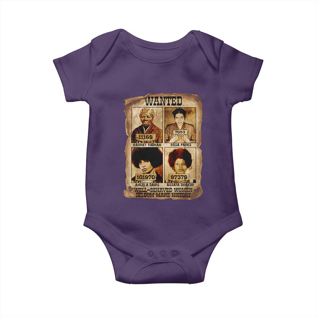 Black Woman History Baby Onesie Well Behaved Women Seldom Make History